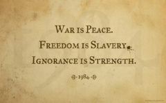 War is Peace, Freedom is Slavery, Ignorance is Strength